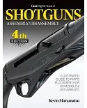 Gun Digest Book of Shotguns Assembly/Disassembly