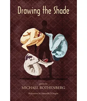 Drawing the Shade: Poems
