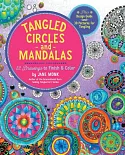 Tangled Circles and Mandalas: 52 Drawings to Finish & Color