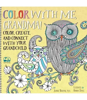 Color With Me, Grandma!: Color, Create, and Connect With Your Grandchild