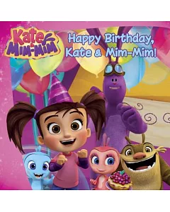 Happy Birthday, Kate & Mim-Mim!