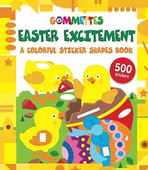 Easter Excitement: A Colorful Sticker Shapes Book