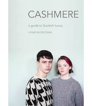 Cashmere: A Guide to Scottish Luxury