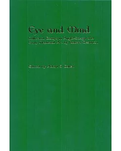 Eye and Mind: Collected Essays in Anglo-Saxon and Early Medieval Art