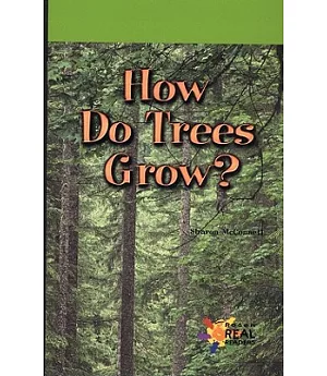 How Do Trees Grow?