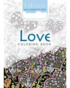 Love Coloring Book: Your Passport to Calm
