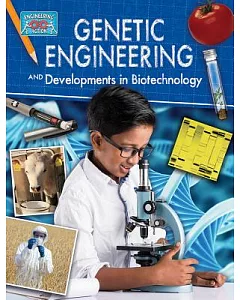 Genetic Engineering and Developments in Biotechnology