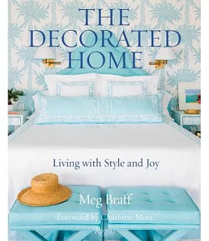 The Decorated Home: Living with Style and Joy