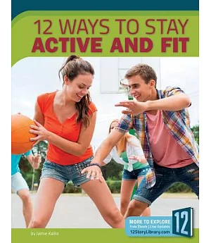 12 Ways to Stay Active and Fit