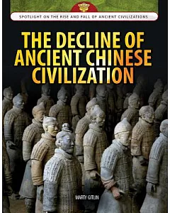 The Decline of Ancient Chinese Civilization