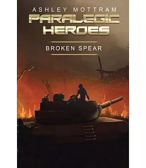 Paralegic Heroes: Broken Spear