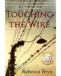 Touching the Wire