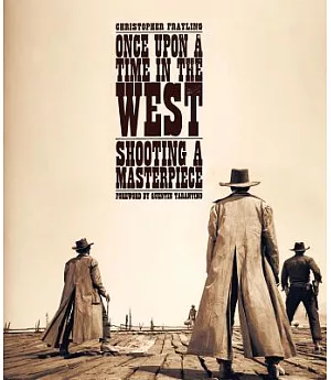 Once upon a Time in the West: Shot by Shot
