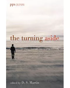 The Turning Aside: The Kingdom Poets Book of Contemporary Christian Poetry
