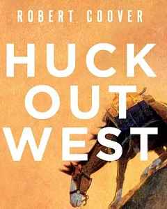 Huck Out West