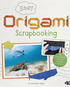 Easy Origami Scrapbooking: An Augmented Reality Crafting Experience