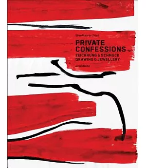 Private Confessions: Drawing and Jewellery