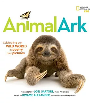 Animal Ark: Celebrating Our Wild World in Poetry and Pictures