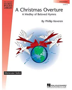 A Christmas Overture - Level 5: Hal Leonard Student Piano Library Showcase Solo Level 5 / Intermediate