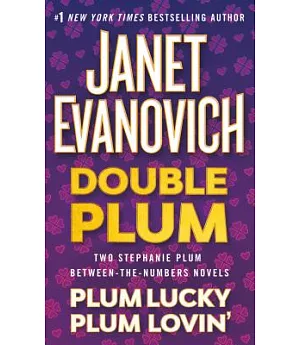 Double Plum: Plum Lucky and Plum Lovin’