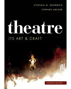 Theatre: Its Art and Craft