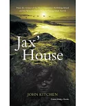 Jax’ House