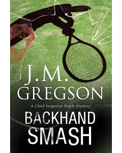 Backhand Smash: A British Police Procedural