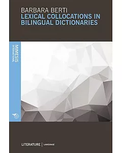Lexical Collocations in Bilingual Lexicography