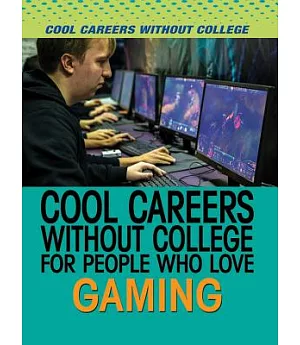 Cool Careers Without College for People Who Love Gaming