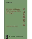 The Poetry of Hanshan (Cold Mountain), Shide, and Fenggan