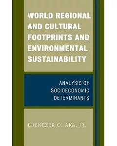 World Regional and Cultural Footprints and Environmental Sustainability: Analysis of Socioeconomic Determinants