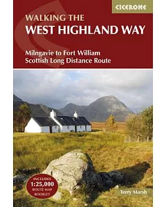 Cicerone Walking the West Highland Way: Milngavie to Fort William Scottish Long Distance Route