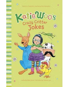 Katie Woo’s Crazy Critter Jokes