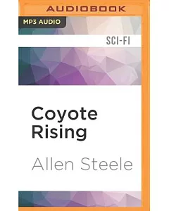 Coyote Rising: A Novel of Interstellar Revolution