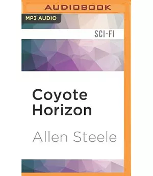 Coyote Horizon: A Novel of Interstellar Discovery