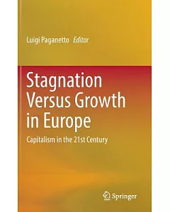 Stagnation Versus Growth in Europe: Capitalism in the 21st Century