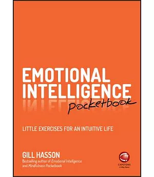 Emotional Intelligence Pocketbook: Little Exercises for an Intuitive Life