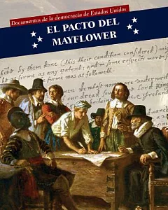 El pacto del Mayflower/ Mayflower Compact