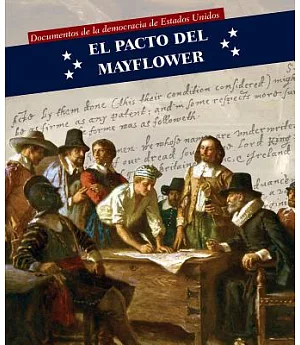 El pacto del Mayflower/ Mayflower Compact