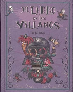 El libro de los villanos/ The Book of Villains