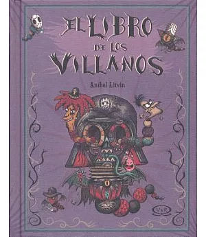 El libro de los villanos/ The Book of Villains
