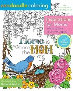 Inspirations for Moms: Words of Love to Color and Display