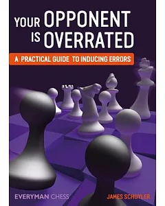 Your Opponent Is Overrated: A Practical Guide to Inducing Errors