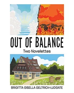 Out of Balance: Two Novelettes