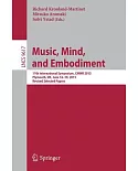 Music, Mind, and Embodiment: 11th International Symposium, Cmmr 2015, Plymouth, Uk, June 16-19, 2015, Revised Selected Papers