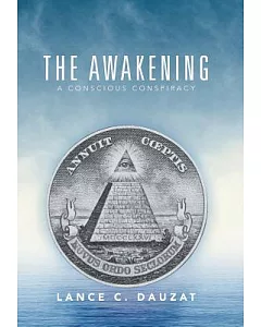 The Awakening: A Conscious Conspiracy