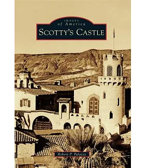 Scotty’s Castle