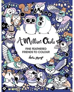 A Million Owls: Fine Feathered Friends to Color