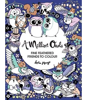 A Million Owls: Fine Feathered Friends to Color