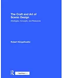 The Craft and Art of Scenic Design: Strategies, Concepts, and Resources